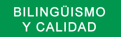 Bilingüismo y calidad